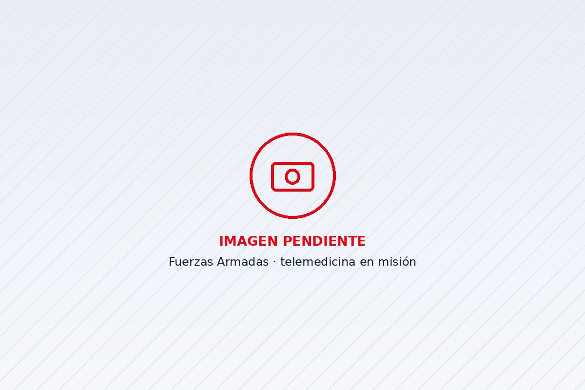 Telemedicina en misión con las Fuerzas Armadas